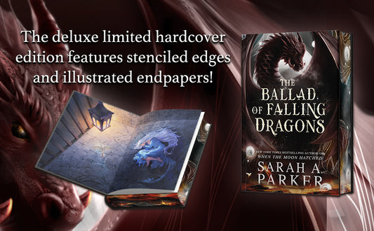 Ballad Of Falling Dragons (Deluxe limited edition) Sarah A Parker - Imported