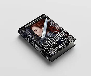 Steelborn (Deluxe Limited Edition) Taylor J. Larue