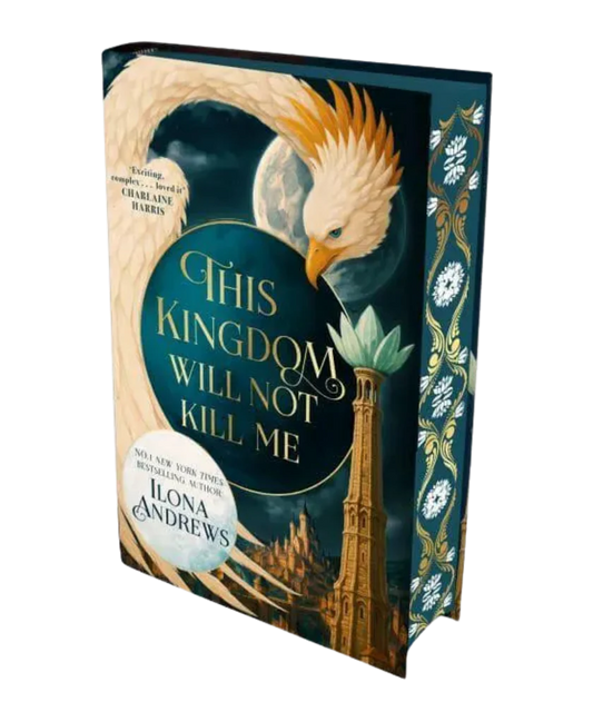 Pre-Order | This Kingdom Will Not Kill Me (Special Edition) - Ilona Andrews