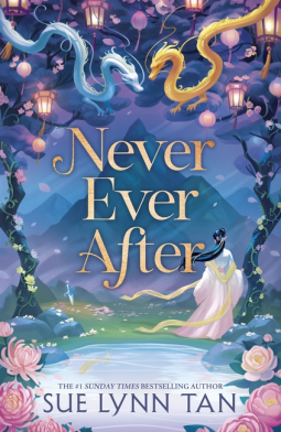 Never Ever After (Hardcover) Sue Lynn Tan - Imported