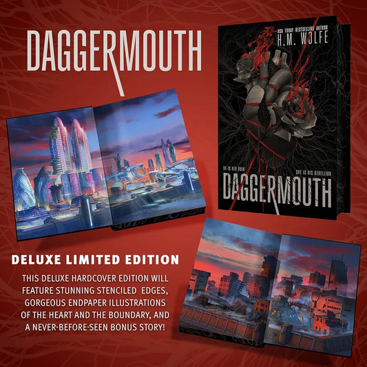 Daggermouth (Special Limited Ed) HM Wolfe
