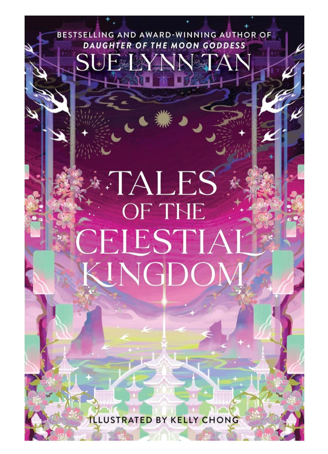 Tales of the Celestial Kingdom - Sue Lynn Tan (Hardover)