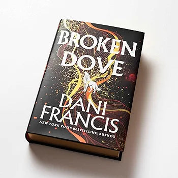 Broken Dove (1st Edition Hardcover) Dani Francis